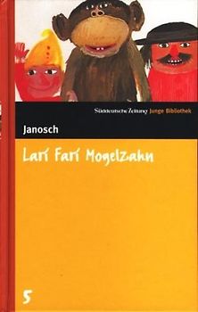 SZ Junge Bibliothek: Band 5 - Lari Fari Mogelzahn - Janosch [Gebundene Ausgabe]
