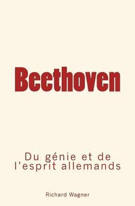 Beethoven: Du génie et de l'esprit allemand
