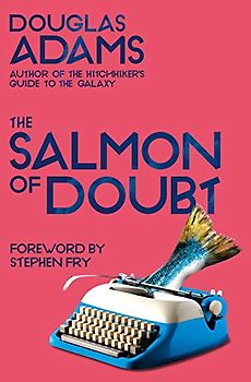 The Salmon of Doubt