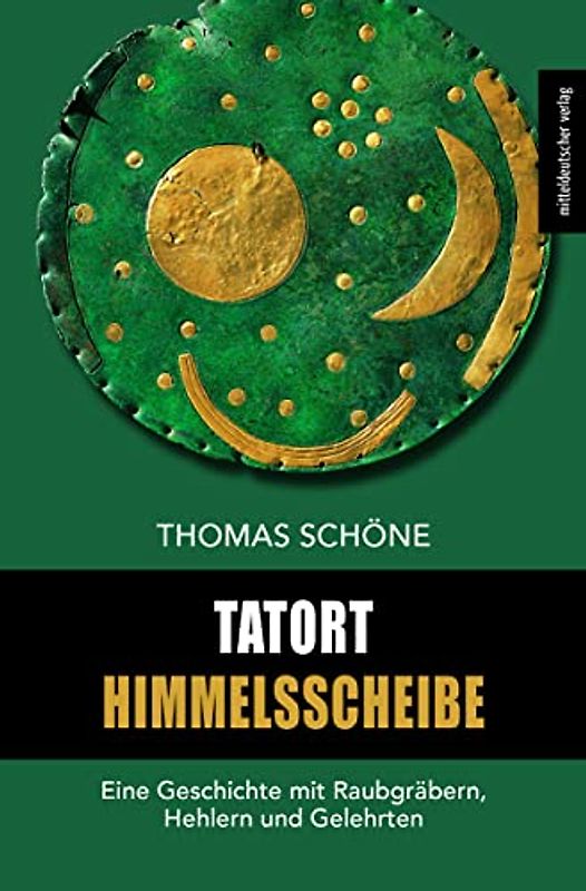 Tatort Himmelsscheibe
