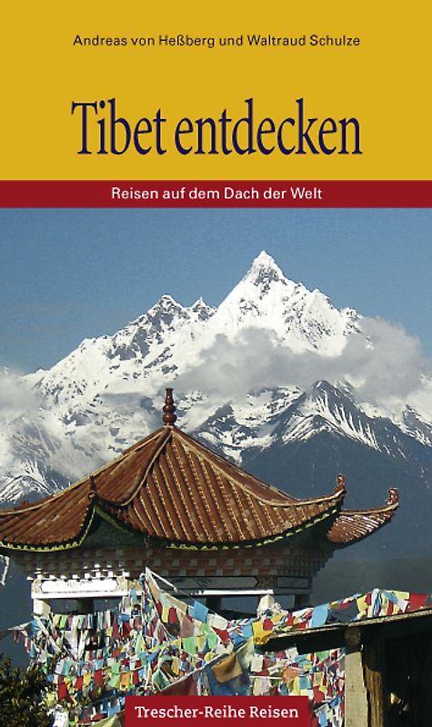Tibet entdecken