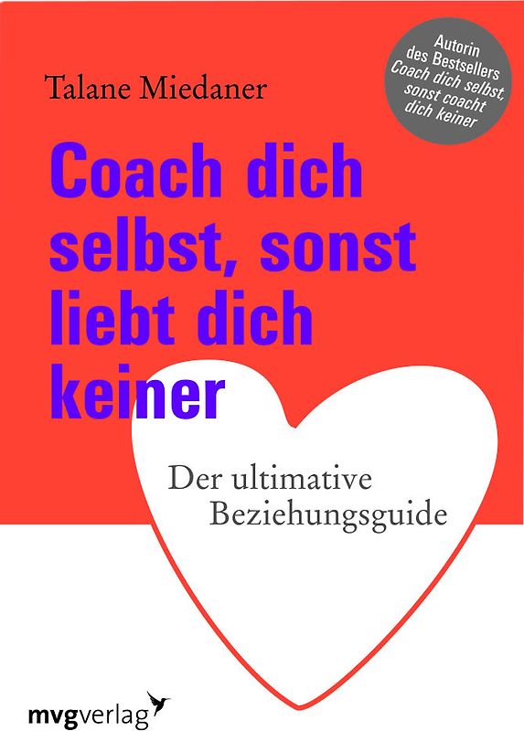 Coach dich selbst, sonst liebt dich keiner