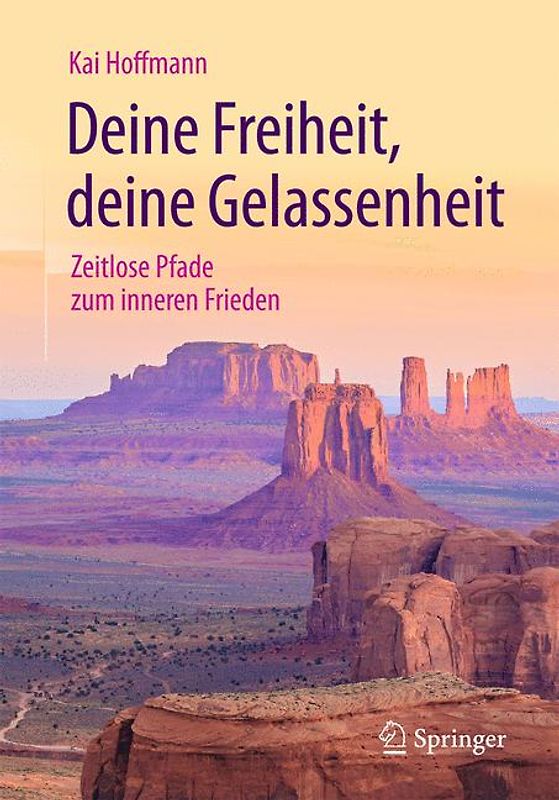 Deine Freiheit, deine Gelassenheit