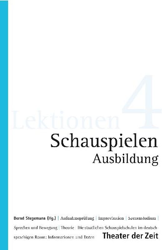 Schauspielen Ausbildung