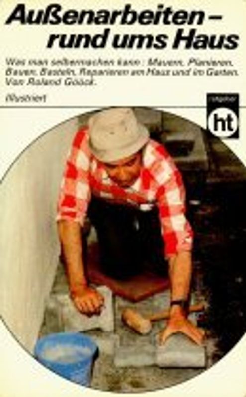 Aussenarbeiten - Rund ums Haus.