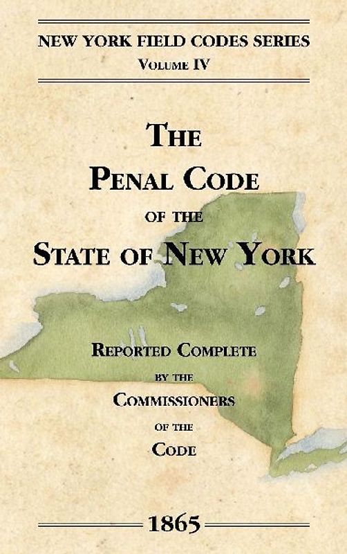 The Penal Code of the State of New York