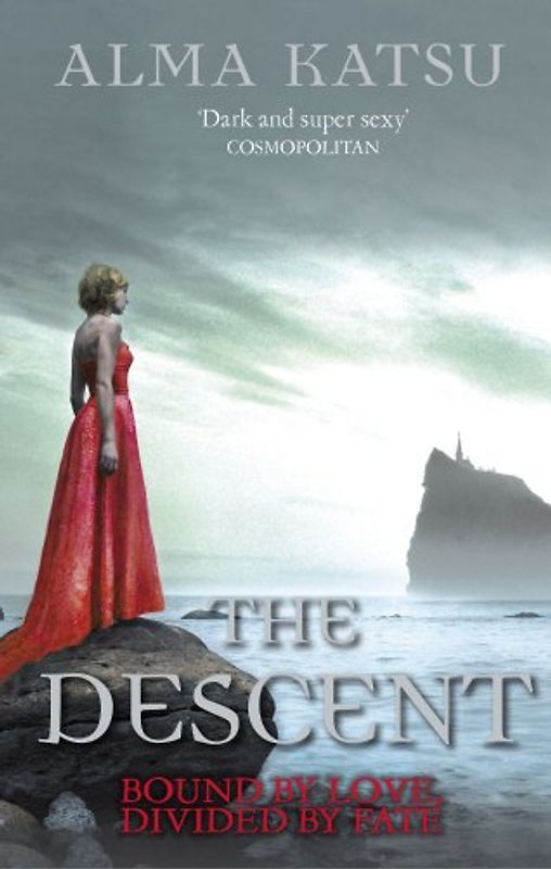 The Descent: (Book 3 of The Immortal Trilogy) - Katsu, Alma