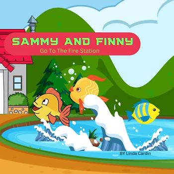 SAMMY AND FINNY go to the fire station