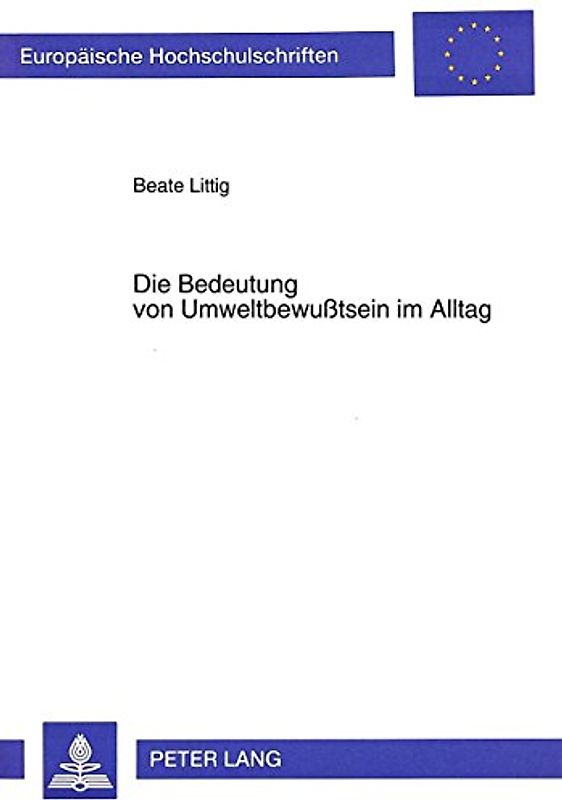 Die Bedeutung von Umweltbewußtsein im Alltag