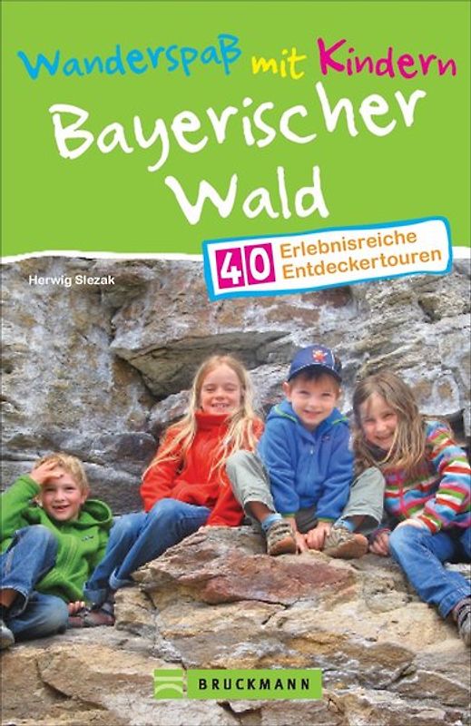 Wanderspaß mit Kindern Bayerischer Wald