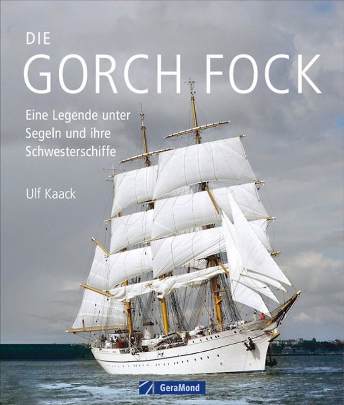 Die Gorch Fock und ihre Schwesterschiffe
