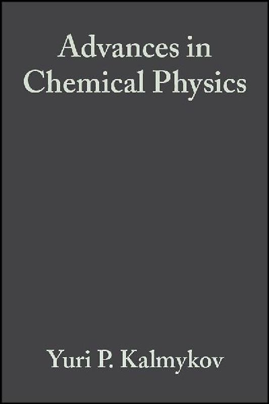 Advances in Chemical Physics