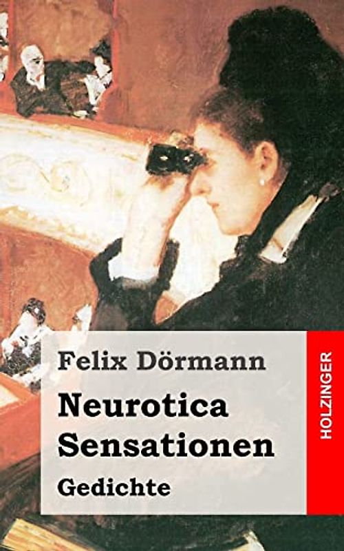 Neurotica / Sensationen: Gedichte