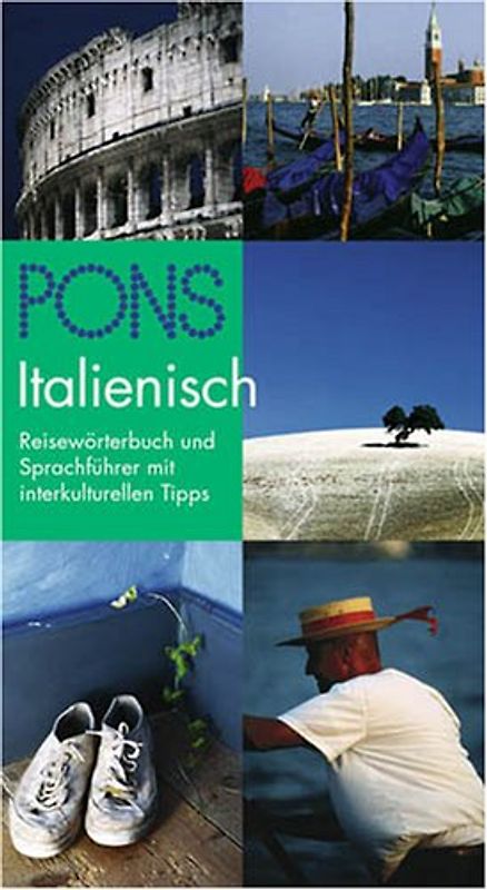 PONS Reisewörterbuch Italienisch. Reisewörterbuch und Sprachführer mit interkulturellen Tipps