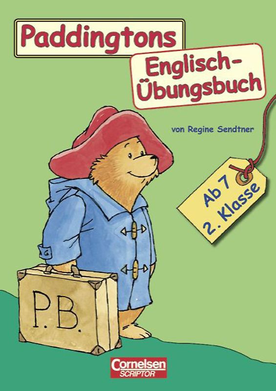 Englisch lernen mit Paddington / 2. Schuljahr, ab 7 Jahre - Paddingtons Englisch-Übungsbuch