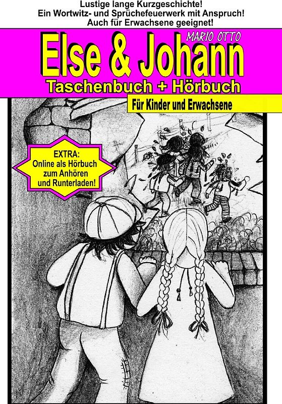 Johann und Else - Verschenkausgabe + Hörbuch + Bonus