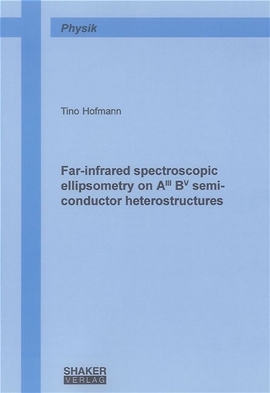 Far-infrared spectroscopic ellipsometry on AIII BV semiconductor heterostructures