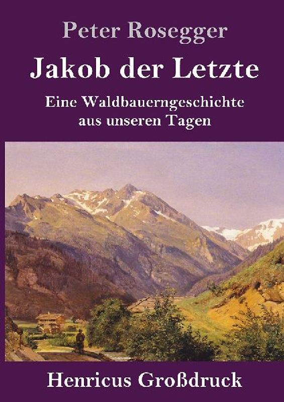 Jakob der Letzte (Großdruck)