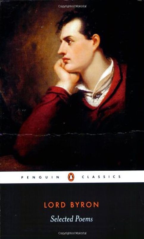 Selected Poems (Byron) (Penguin Classics) - Lord George Gordon Byron