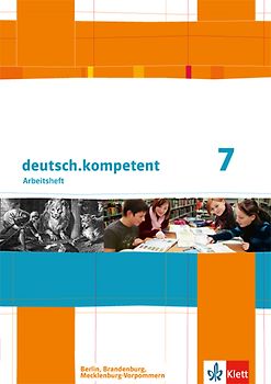 deutsch.kompetent 7. Ausgabe Berlin, Brandenburg, Mecklenburg-Vorpommern