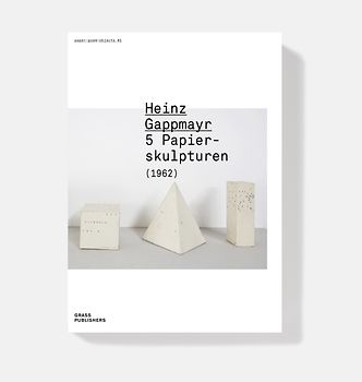 Heinz Gappmayr, 5 Papierskulpturen