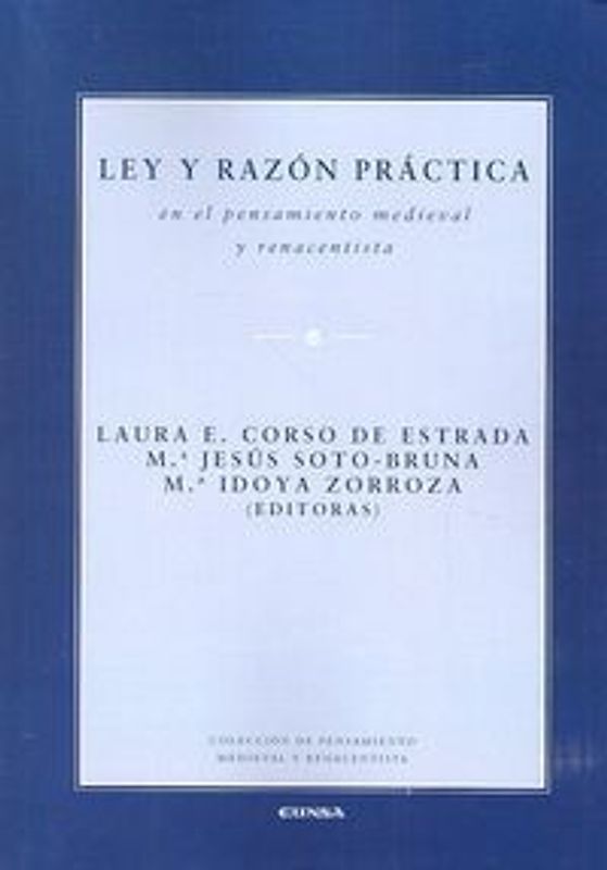 Ley y razón práctica en el pensamiento medieval y renacentista