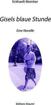 Gisels blaue Stunde