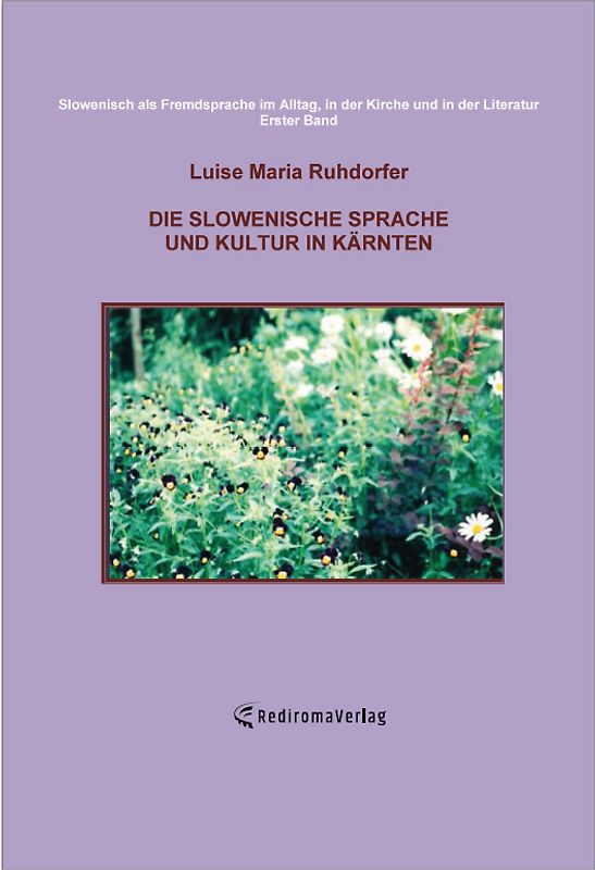 Die slowenische Sprache und Kultur in Kärnten