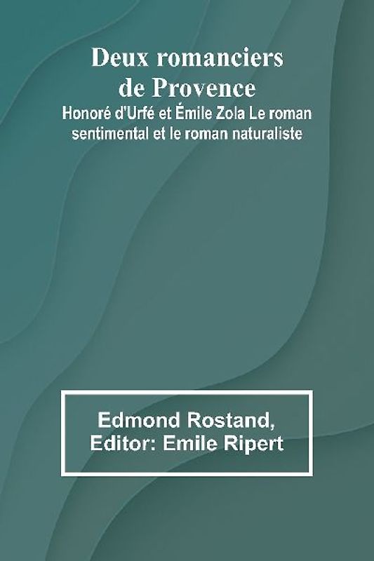 Deux romanciers de Provence