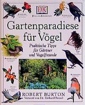 Gartenparadiese für Vögel