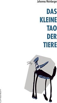 Das kleine Tao der Tiere