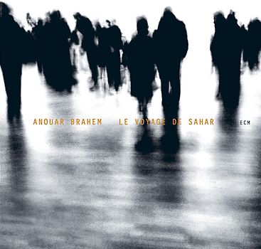 Anouar Brahem - Le Voyage de Sahar