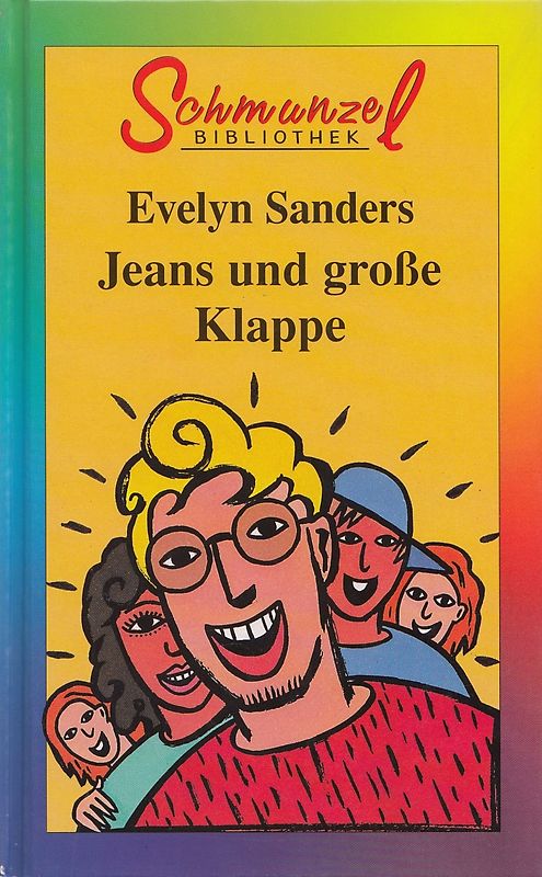 Schmunzel Bibliothek: Jeans und große Klappe - Evelyn Sanders [Gebundene Ausgabe, Weltbild]