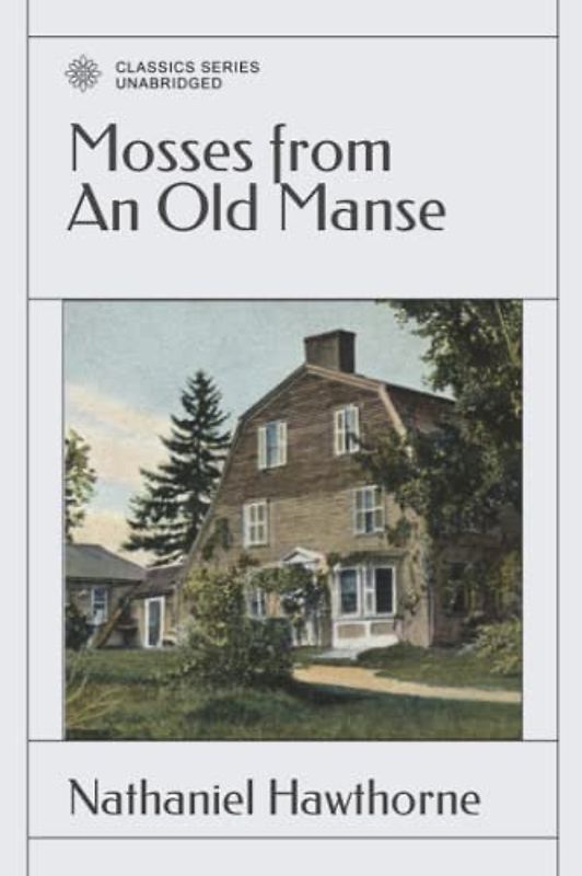 Mosses from An Old Manse