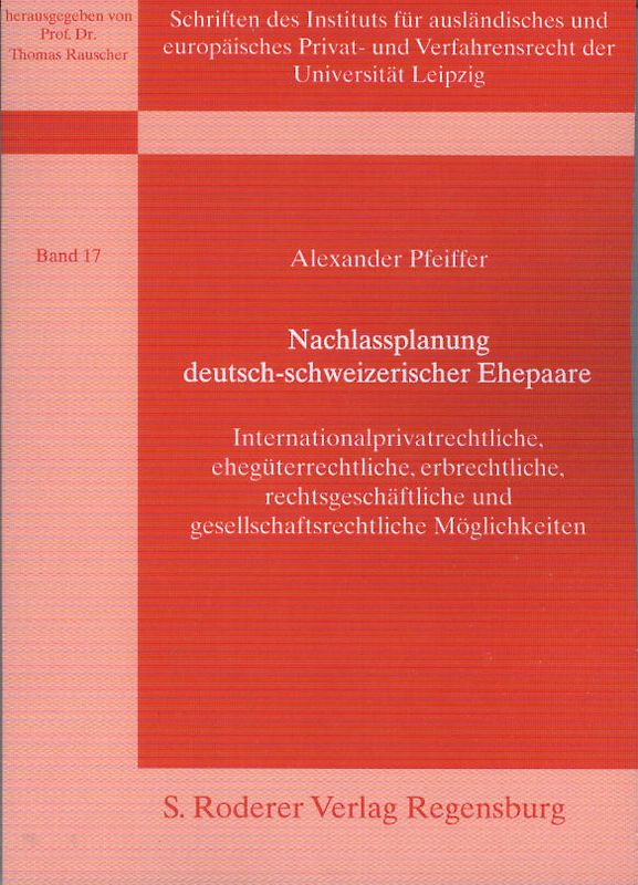 Nachlassplanung deutsch-schweizerischer Ehepaare