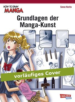 How To Draw Manga: Grundlagen der Manga-Kunst