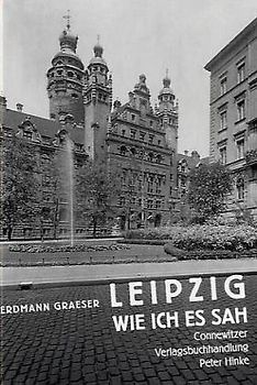 Leipzig - wie ich es sah