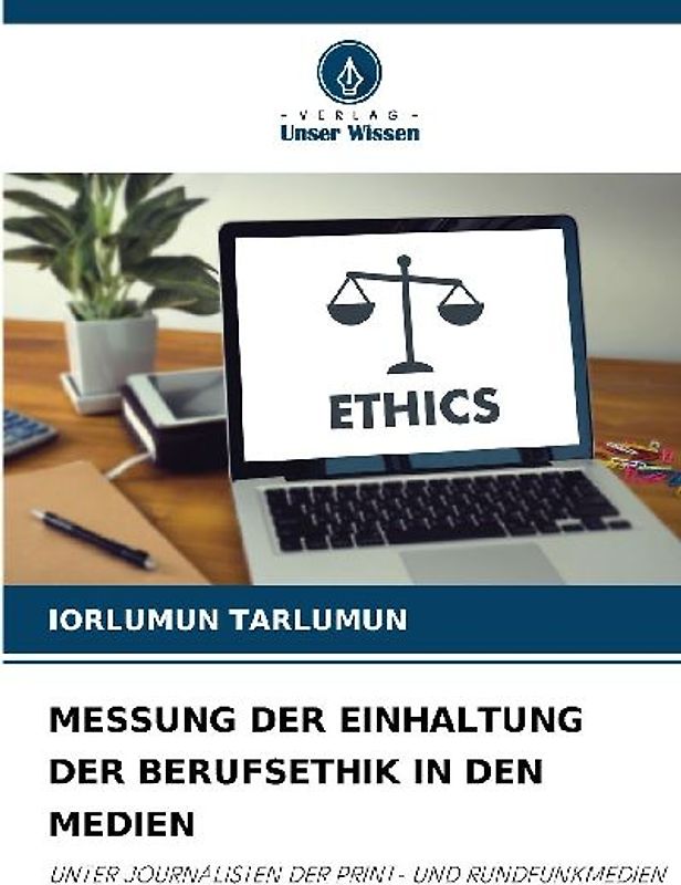 MESSUNG DER EINHALTUNG DER BERUFSETHIK IN DEN MEDIEN