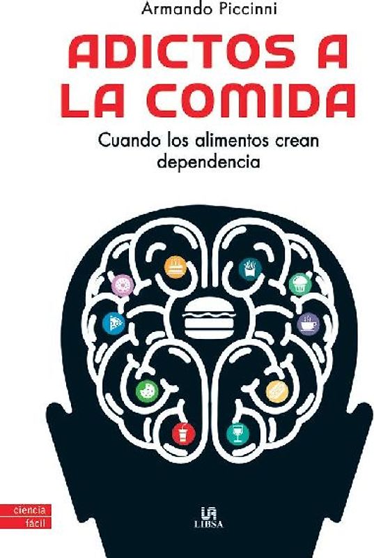 Adictos a la Comida: Cuando los Alimentos Crean Dependencia
