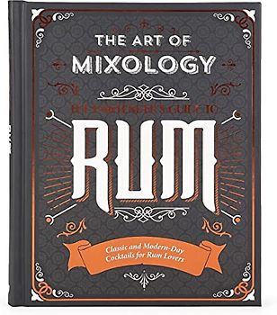 The Art of Mixology: Bartender's Guide to Rum