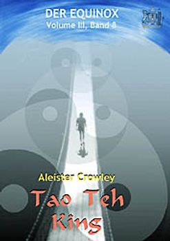 Blue Equinox / Tao Teh King. Volume III