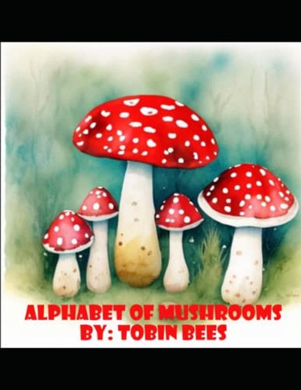 Alphabet of Mushrooms