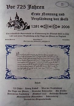 Vor 725 Jahren. Erste Nennung und Verpfändung von Selb 1281-2006