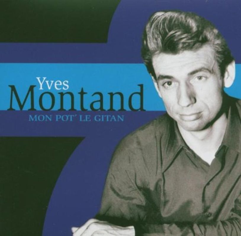 Yves Montand - Mon Pote le Gitan