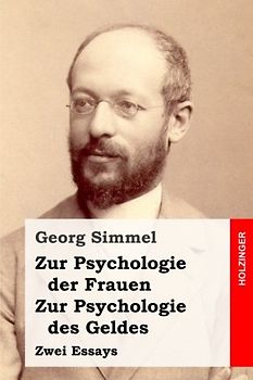 Zur Psychologie der Frauen / Zur Psychologie des Geldes: Zwei Essays