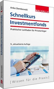 Schnellkurs Investmentfonds