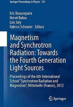 Magnetism and Synchrotron Radiation: Towards the Fourth Generation Light Sources