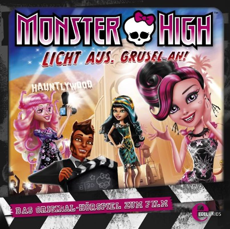 Monster High - Licht aus, Grusel an - Das Original-Hörspiel zum Film