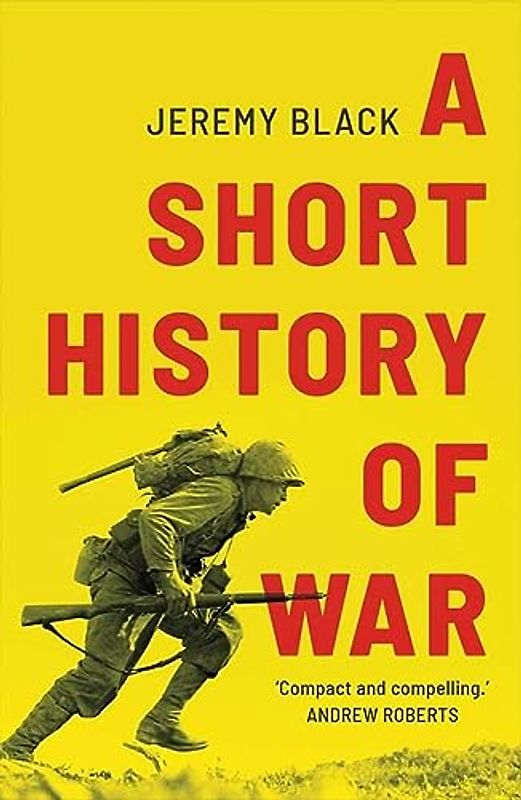 Short History of War