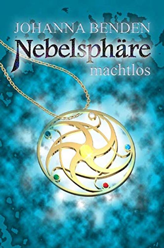 Nebelsphäre - machtlos (Kiel-Reihe, Band 2)